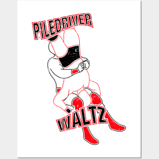 Piledriver Waltz Posters and Art